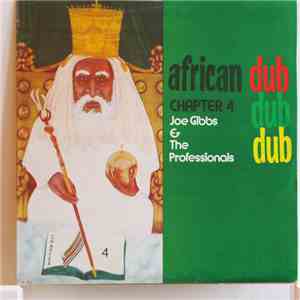 Joe Gibbs & The Professionals - African Dub - All Mighty - Chapter 4