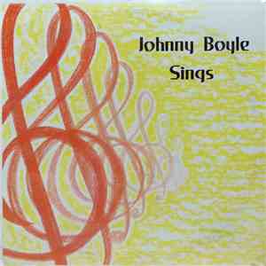 Johnny Boyle  - Johnny Boyle Sings