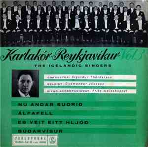 Karlakór Reykjavíkur - The Icelandic Singers Vol. 3