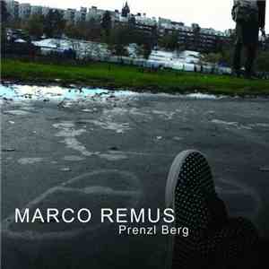 Marco Remus - Prenzl Berg