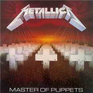 Metallica - Master Of Puppets