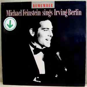 Michael Feinstein - Remember: Michael Feinstein Sings Irving Berlin