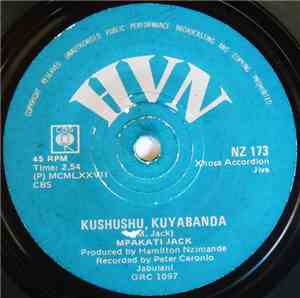 Mpakati Jack - Kushushu, Kuyabanda / Emaxhoseni