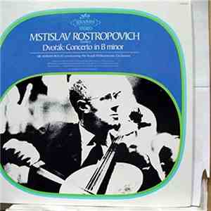 Mstislav Rostropovich - Antonín Dvořák - Sir Adrian Boult - The Royal Philh ...