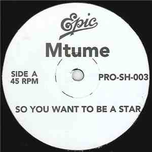 Mtume - So You Want To Be A Star / Give It On Up (If You Want To)