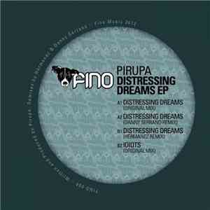 Pirupa - Distressing Dreams EP