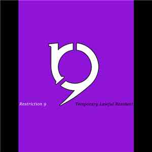 Restriction 9 - Temporary Lawful Resident
