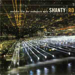 Shanty Rd. - Maider B/w For Members Only
