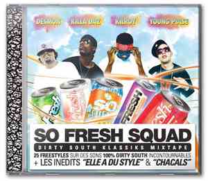 So Fresh Squad - Dirty South Klassiks Mixtape