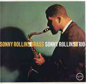 Sonny Rollins - Brass/Trio