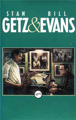 Stan Getz & Bill Evans - Stan Getz & Bill Evans
