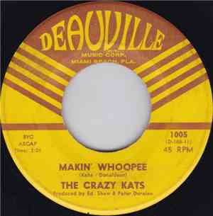 The Crazy Kats - Makin' Whoopee