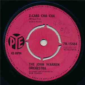 The John Warren Orchestra - Z-Cars Cha Cha / Cha Cha Thru The Rye