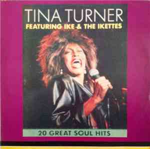 Tina Turner Featuring Ike & The Ikettes - 20 Great Soul Hits