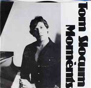Tom Slocum - Moments
