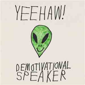 Yeehaw! - Demotivational Speaker