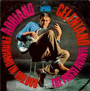 Adriano Celentano - Eravamo In 100.000 / Tre Passi Avanti