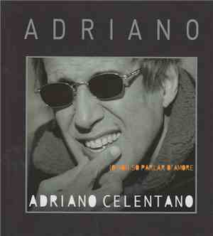 Adriano Celentano - Io Non So Parlar D'Amore