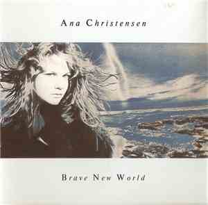 Ana Christensen - Brave New World