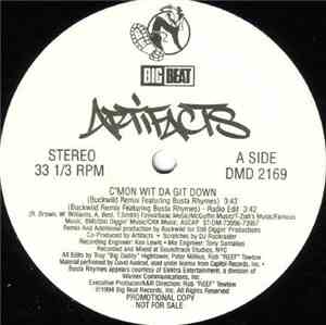 Artifacts - C'mon Wit Da Git Down
