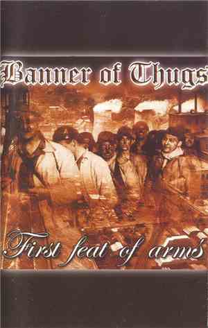 Banner Of Thugs - First Feat Of Arms