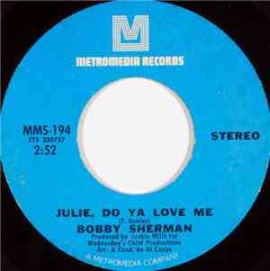 Bobby Sherman - Julie, Do Ya Love Me