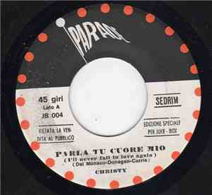Christy  - Parla Tu Cuore Mio / Un Italiano In America