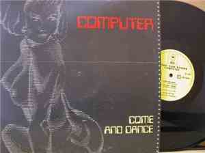 Computer - Come And Dance