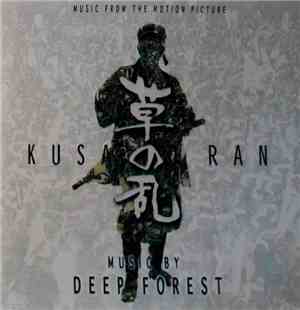 Deep Forest - Kusa No Ran (Music From The Motion Picture)