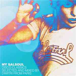 Dimitri From Paris - My Salsoul (Disco Classics)