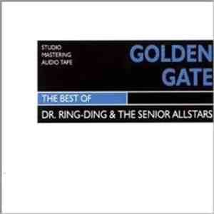 Dr. Ring-Ding & The Senior Allstars - Golden Gate