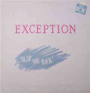 Exception - Slap You Back! (A Swedish Beat Box Remix)