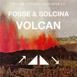 Fosse, Solcina - Volcan