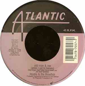 Hootie & The Blowfish - Old Man & Me (When I Get To Heaven)