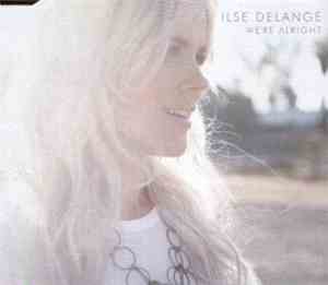 Ilse Delange - We're Alright