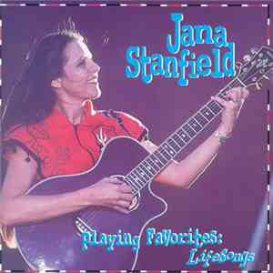 Jana Stanfield - Playing Favorites: Lifesongs