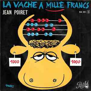 Jean Poiret - La Vache A Mille Francs