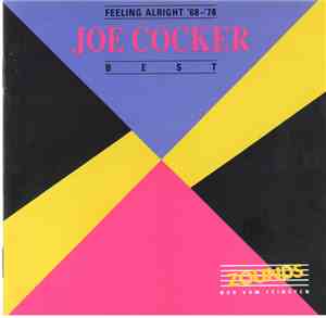Joe Cocker - Best - Feeling Alright '68 - '78