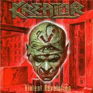 Kreator - Violent Revolution