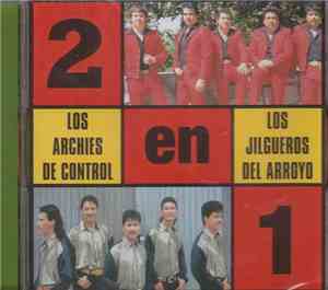 Los Archies De Control, Los Jilgueros Del Arroyo - 2 En 1