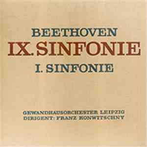 Ludwig van Beethoven - Gewandhausorchester Leipzig, Franz Konwitschny - IX. ...