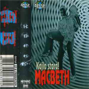 Macbeth  - Kajlo Stara!