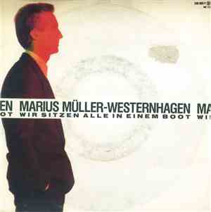 Marius Müller-Westernhagen - Wir Sitzen Alle In Einem Boot