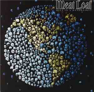 Meat Loaf - Hell In A Handbasket