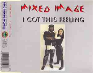 Mixed Image - I Got This Feeling