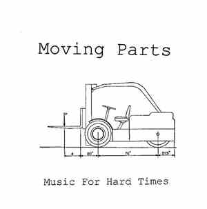 Music For Hard Times - Moving Parts