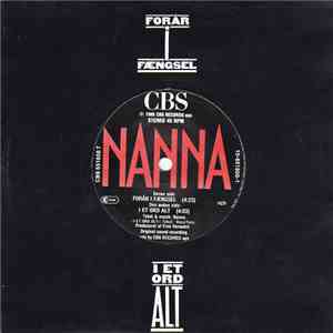Nanna - Forår I Fængsel / I Et Ord Alt