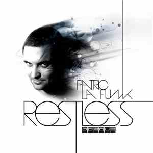 Patric La Funk - Restless