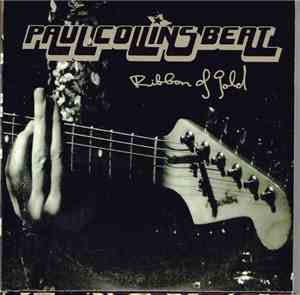 Paul Collins Beat - Ribbon Of Gold