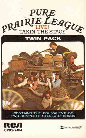 Pure Prairie League - Live! - Takin' The Stage